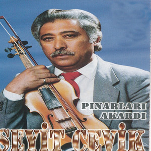 SEYİT ÇEVİK - Hilaldir Yarin Kaşı