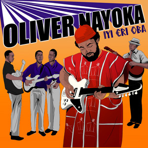 Iyi Eri Oba — Oliver Nayoka
