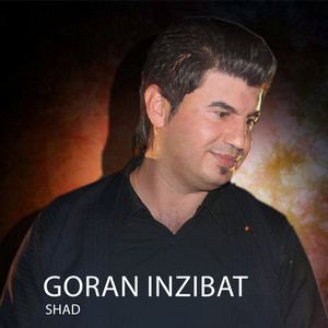 Goran Inzibat - Ay Gul Namawe Wazt Le Benm