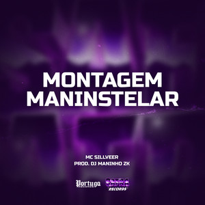 MC SILLVEER & DJ Maninho ZK - Montagem Maninstelar