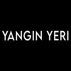 Yangın Yeri (2009) by samrole, lry