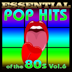 Essential Pop Hits of the 80s-Vol.6 album