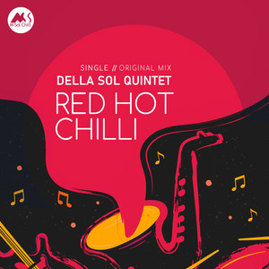 Red Hot Chilli by Della Sol Quintet