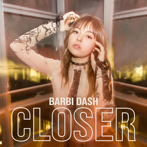 Barbi Dash - Closer