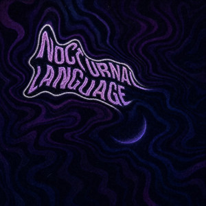 Nocturnal Language by Jake Prevo