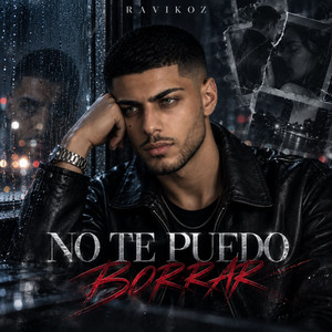 No Te Puedo Borrar by Ravikoz