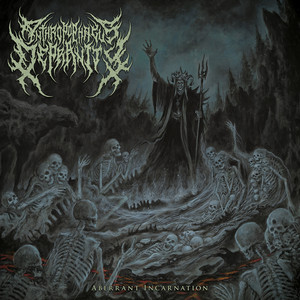 Aberrant Incarnation by Anthropophagus Depravity