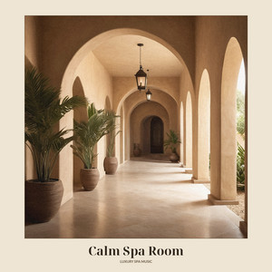 Healing Body Calm by Luxury Spa Music