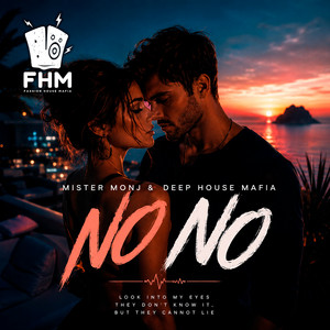 No No by Mister Monj, Deep House Mafia