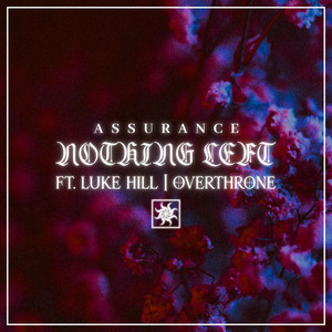 Nothing Left by Assurance, Overthrone