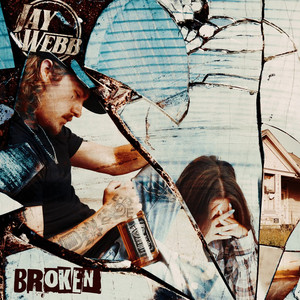 Broken by Jay Webb