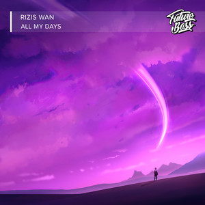 All My Days by RIZIS Wan