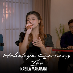 Hebatnya Seorang Ibu