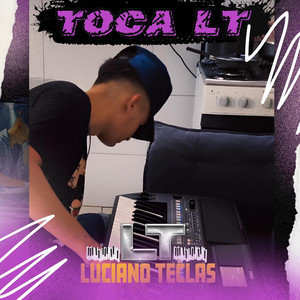 Luciano Teclas LT - Toca LT (Ao Vivo)