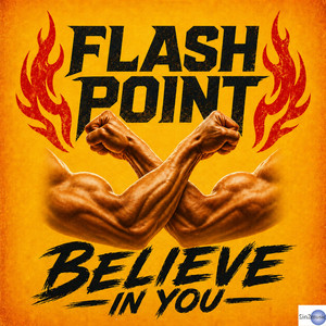 Believe in You - Radio Edit by Flash Point