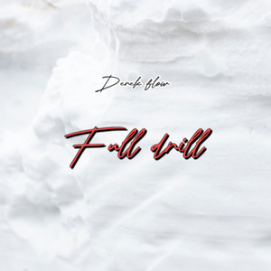 Full Drill by Derek Flow
