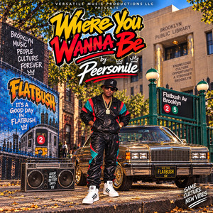 Where You Wanna Be by Peersonile