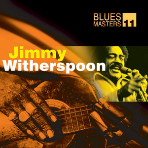 Blues Masters Vol. 11 (Jimmy Witherspoon) album