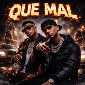 Que Mal by DJ Miky Tow