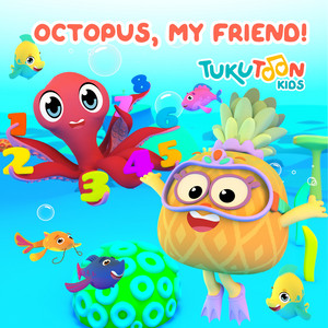 Octopus, my friend!