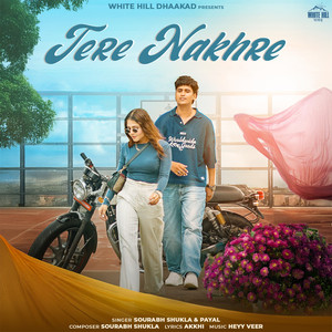Tere Nakhre by Sourabh Shukla, Payal