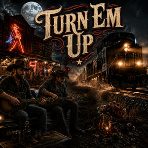 Rustin ol' Son — Turn Em Up (2026)