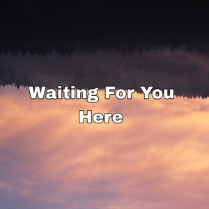Tenkawa - Waiting for You Here