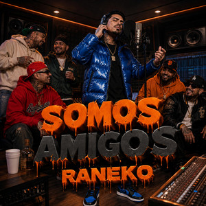 Somos Amigos by RANEKO