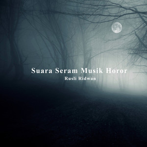 Rusli Ridwan - Scary Sound Horror Music