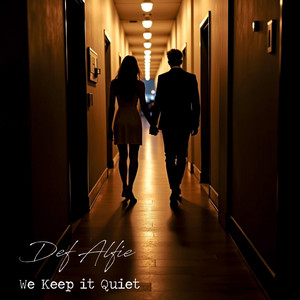 We Keep It Quiet by Def Alfie