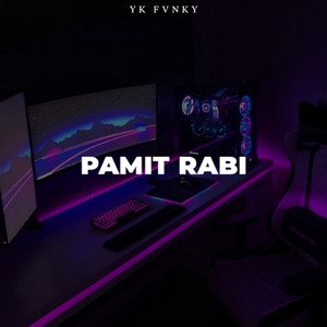 Pamit Rabi by YK FVNKY