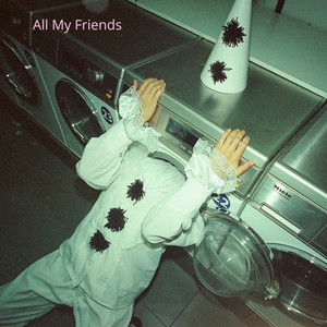 All My Friends by The Joke Sucks