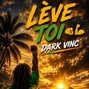 Lève-toi by Dark vinc music