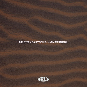 Karmic Thermal by Mr. Stee, Sally Sells