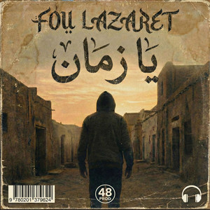YA ZMANE by FOU LAZARET