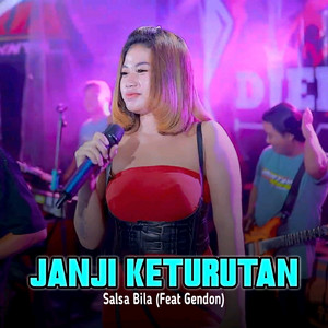 Salsa Bila - Janji Keturutan (feat. Gendon)