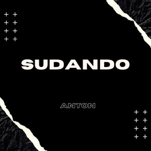 Sudando by ANTON