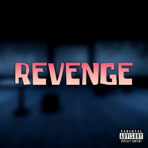 REVENGE by AlmightyPEDLER