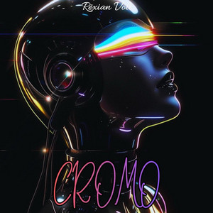 Cromo by Rexian Volt