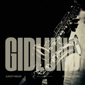 Almost Familiar by Andreas Gidlund
