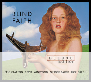 Blind Faith (Deluxe Edition) - Album by Blind Faith | Spotify
