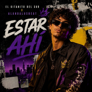 Estar Ahí by El Gitanito Del Sur, Alandalusbeat