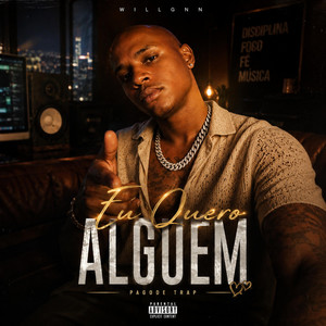 Eu quero alguém by Willgnn