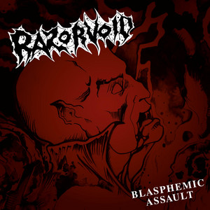 Blasphemic Assault by Razorvoid