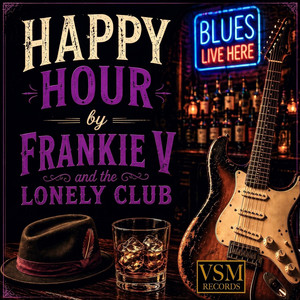 Happy Hour by Frankie V and the Lonely Club