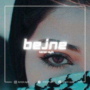 Bejne by Kenan Ayık