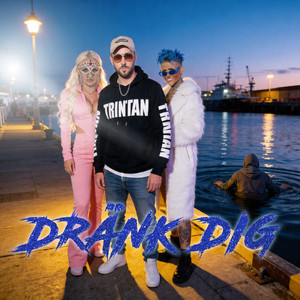 NENNE FRISK, Trintan & Gozzina - DRÄNK DIG