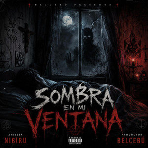 Sombra En Mi Ventana by Nibiru