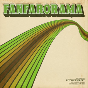 Fanfarorama by Ritchie Everett