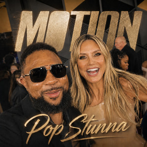 Motion by Pop Stunna